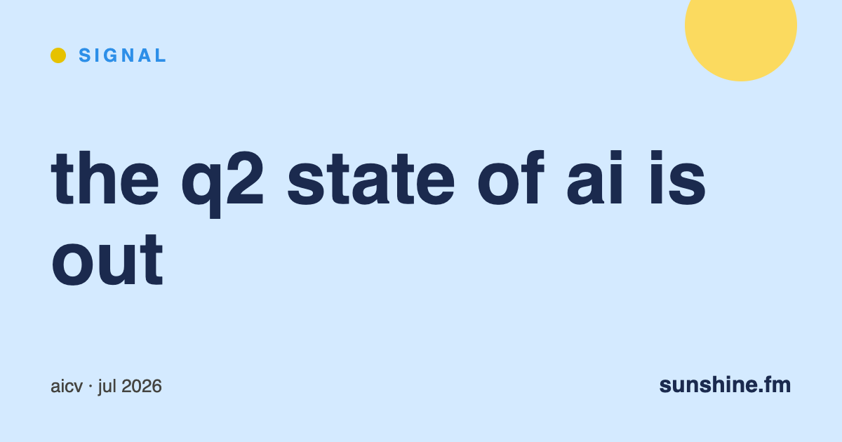 signal — the q2 state of ai is out